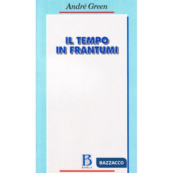 Tempo in frantumi (Il)