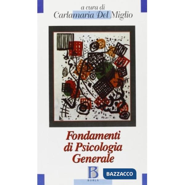 Fondamenti di psicologia generale