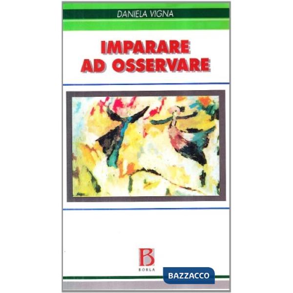 Imparare ad osservare