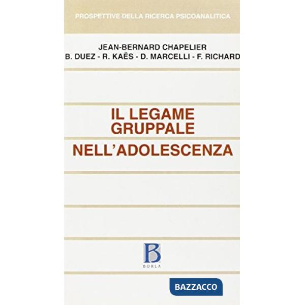 Legame gruppale nell'adolescenza (Il)