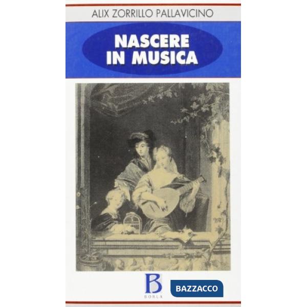 Nascere in musica