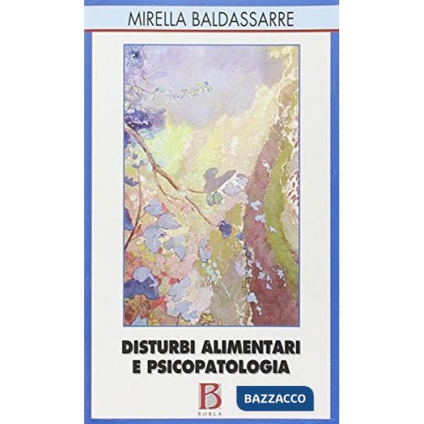 Disturbi alimentari e psicopatologia