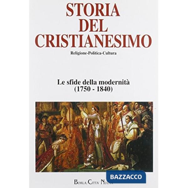 Storia del cristianesimo. Religione, politica, cultura. Vol. 10: Le sfide della 