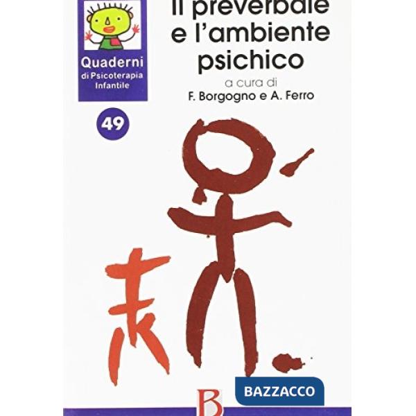 Preverbale e l'ambiente psichico (Il)