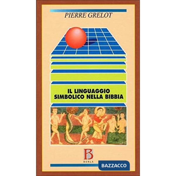 Linguaggio simbolico nella Bibbia (Il)