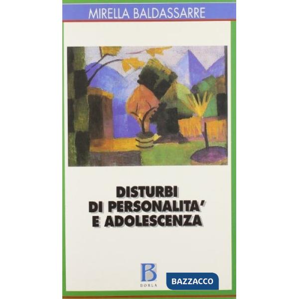 Disturbi di personalità e adolescenza