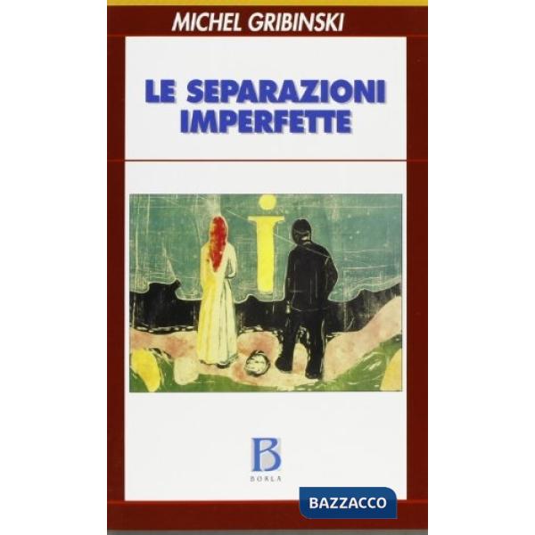 Separazioni imperfette (Le)
