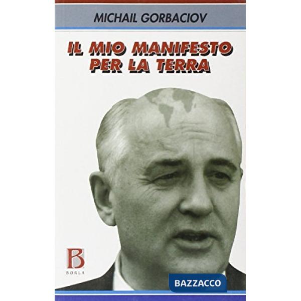 Mio manifesto per la terra (Il)