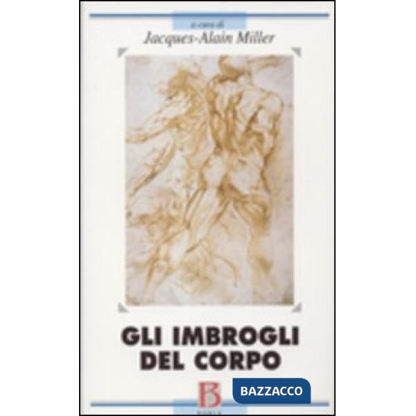 Imbrogli del corpo (Gli)