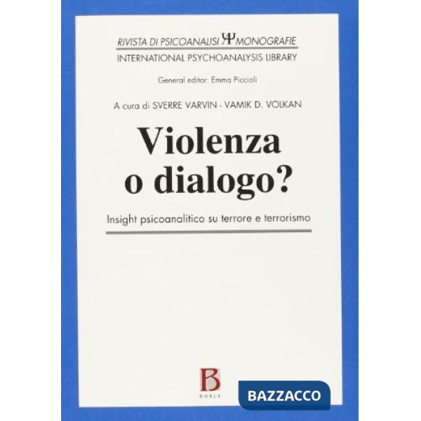 Violenza o dialogo?