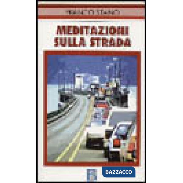 Meditazioni sulla strada