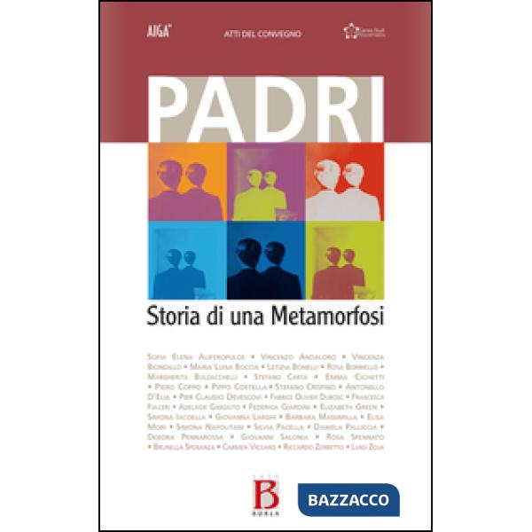 Padri. Storia di una metamorfosi