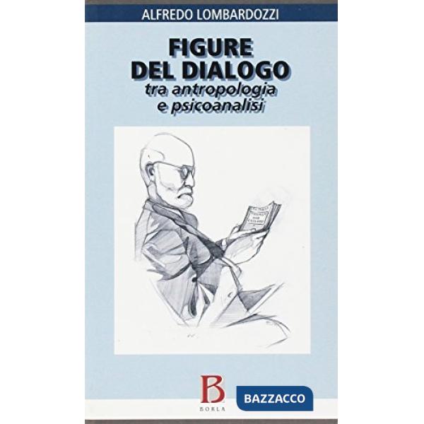Figure del dialogo. Tra antropologia e psicoanalisi