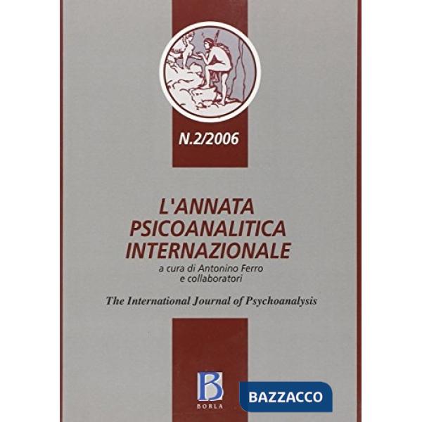Annata psicoanalitica internazionale. The international journal of psychoanalysi