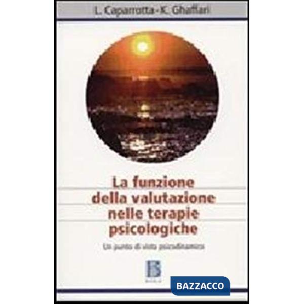 Funzione della valutazione nelle terapie psicologiche. Un punto di vista psicodi