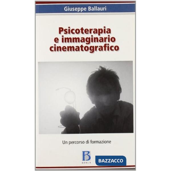 Psicoterapia e immaginario cinematografico. Un percorso di formazione