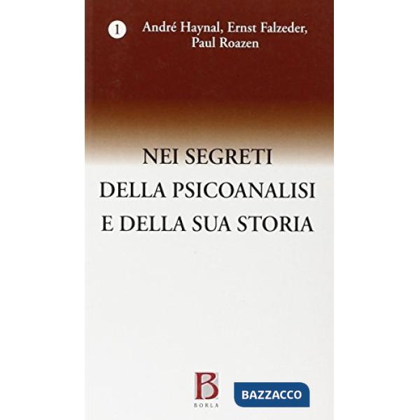 Nei segreti della psicoanalisi e della sua storia