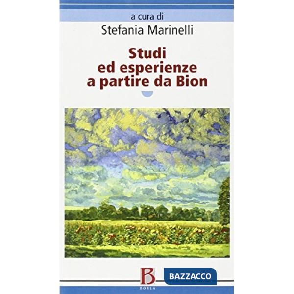 Studi ed esperienze a partire da Bion