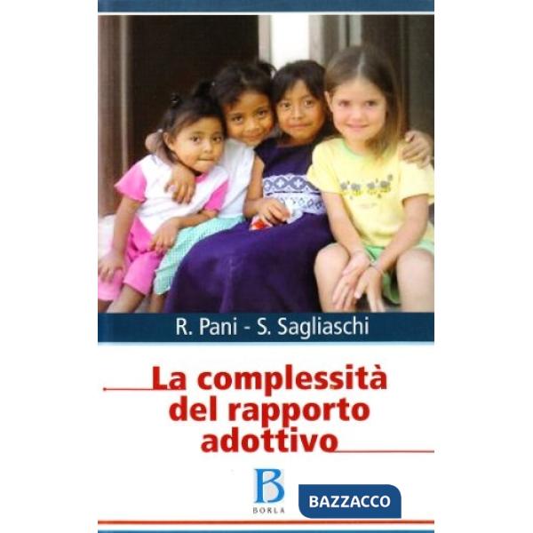 Complessità del rapporto adottivo (La)