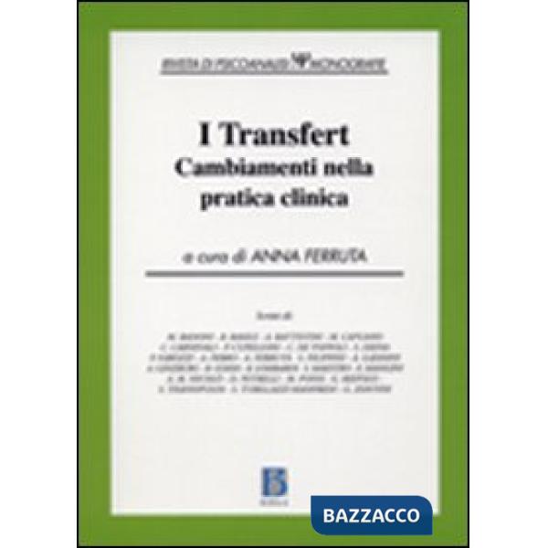 Transfert. Cambiamenti nella pratica clinica (I)