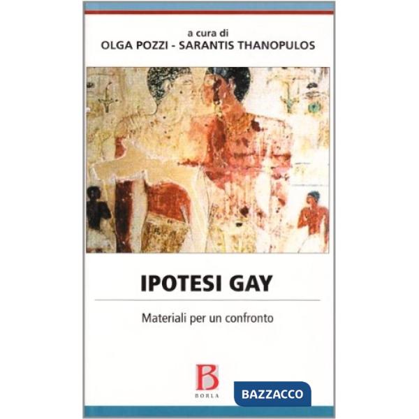 Ipotesi gay. Materiali per un confronto