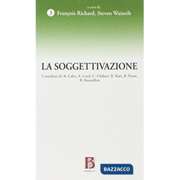 Soggettivazione (La)