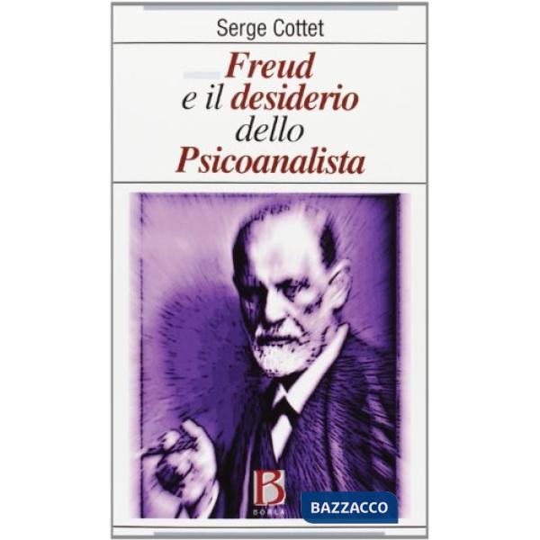Freud e il desiderio dello psicoanalista