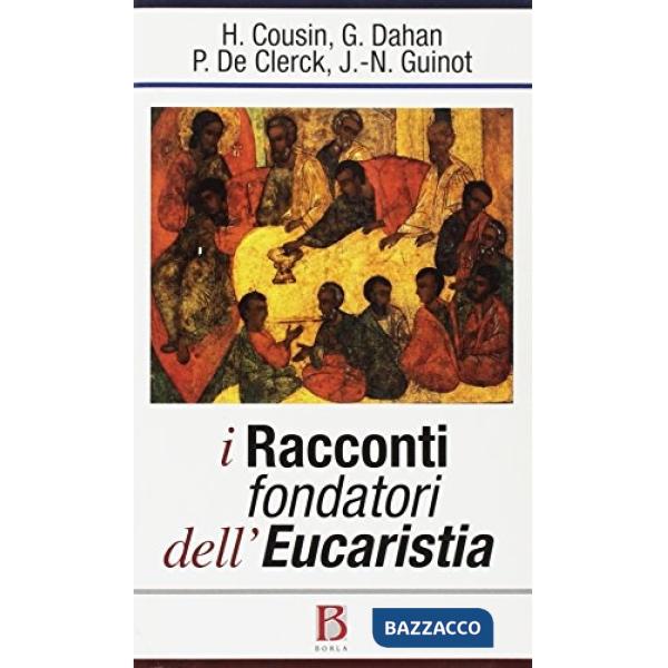 Racconti fondatori dell'eucaristia (I)