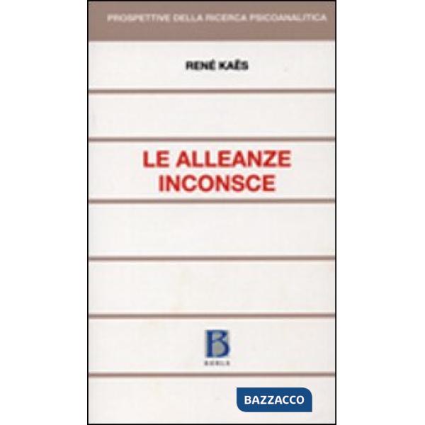Alleanze inconsce (Le)