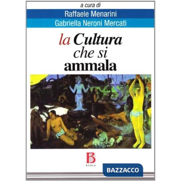 Cultura che si ammala. Guida ad una classificazione delle sindromi etniche (La)