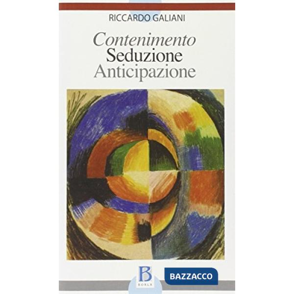 Contenimento seduzione anticipazione