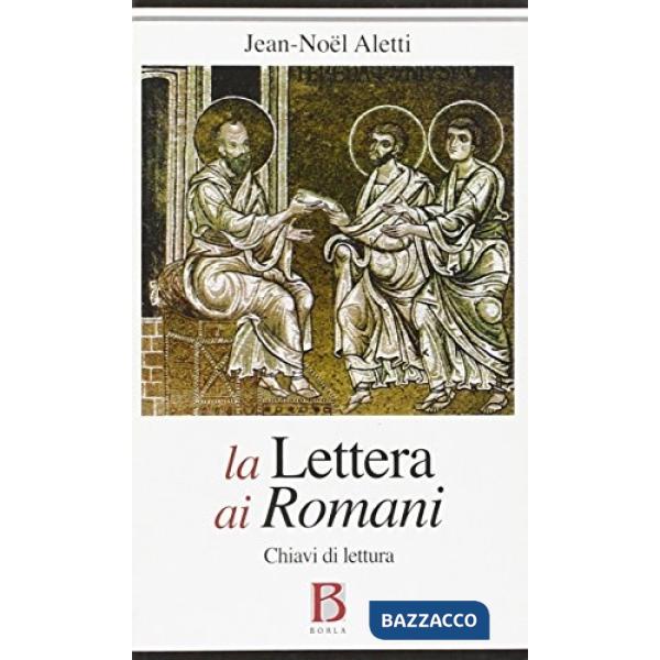 Lettera ai Romani. Chiavi di lettura