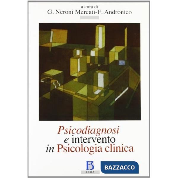 Psicodiagnosi e intervento in psicologia clinica