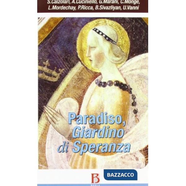 Paradiso, giardino di speranza