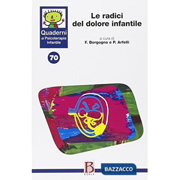 Radici del dolore infantile (Le)