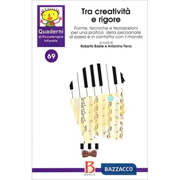Quaderni di psicoterapia infantile. Vol. 69: Tra creatività e rigore