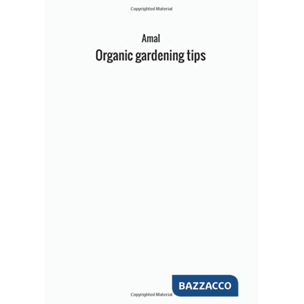 Organic gardening tips