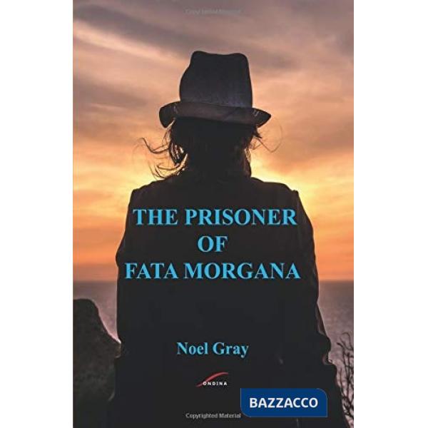 Prisoner of Fata Morgana (The)