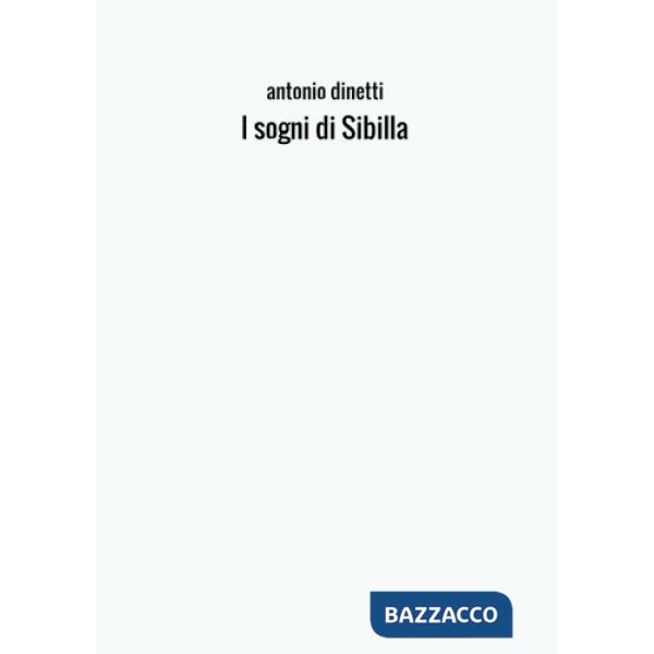 Sogni di Sibilla (I)