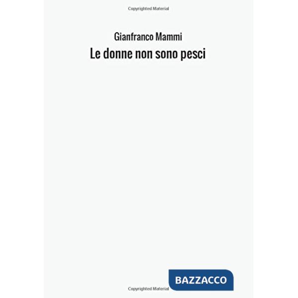 Donne non sono pesci (Le)