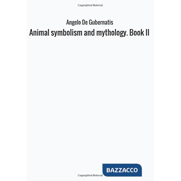 Animal symbolism and mythology. Vol. 2