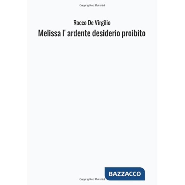 Melissa l'ardente desiderio proibito