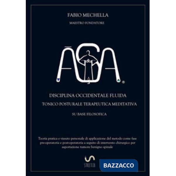 ??A. Disciplina occidentale fluida tonico posturale terapeutica meditativa su ba