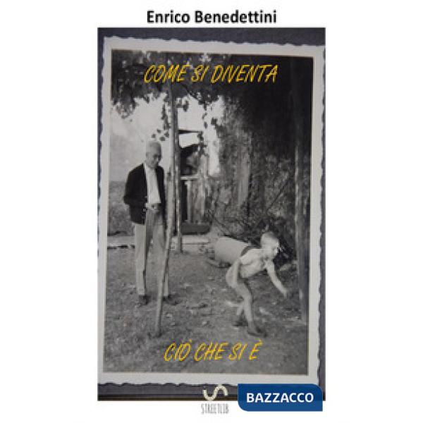 Come si diventa ciò che si è