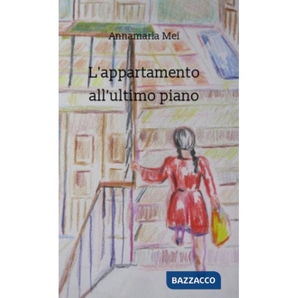 Appartamento all'ultimo piano (L')