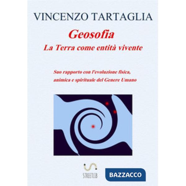 Geosofia. La terra come entità vivente