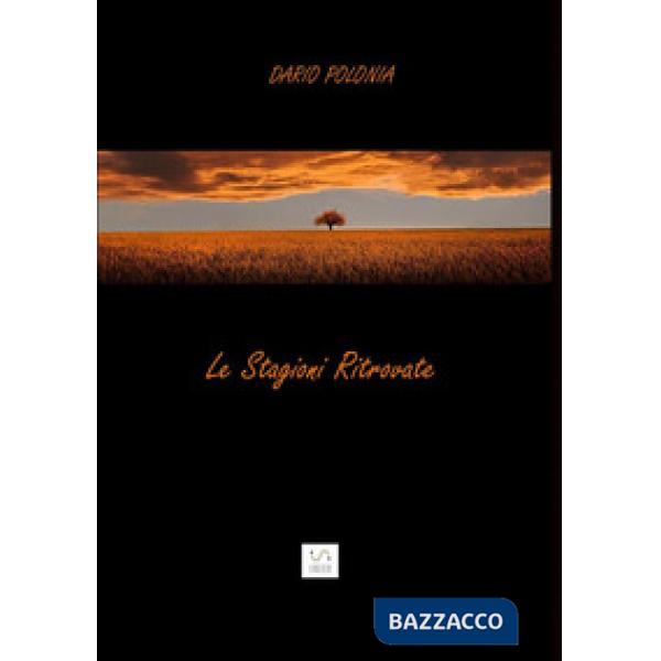 Stagioni ritrovate (Le)