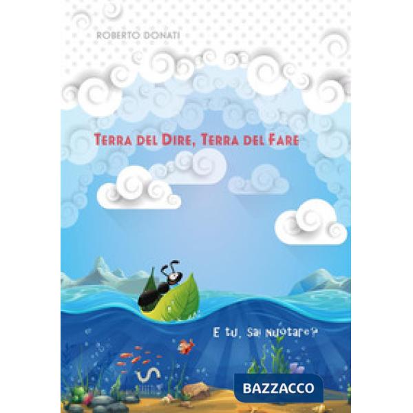 Terra del dire, terra del fare