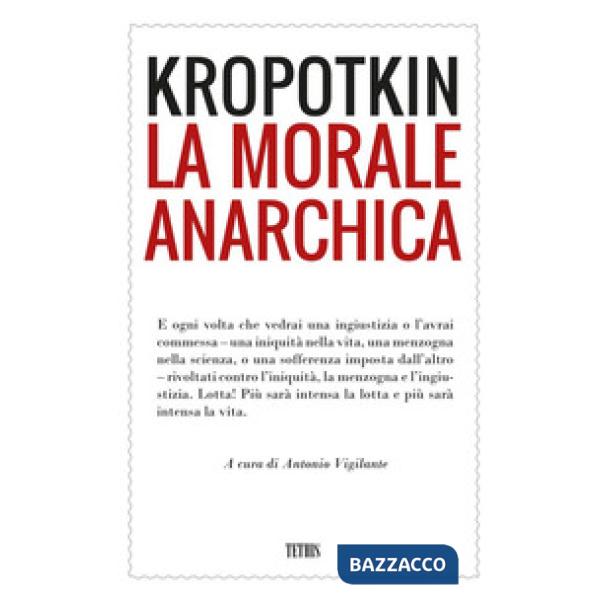 Morale anarchica (La)