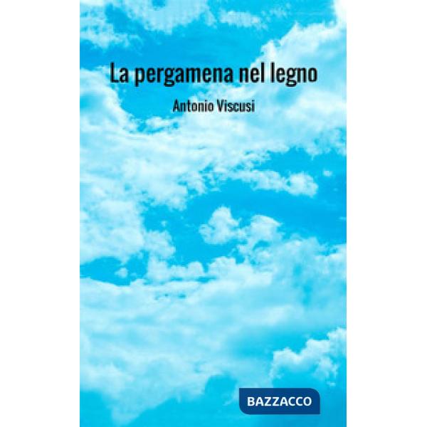 Pergamena nel legno (La)